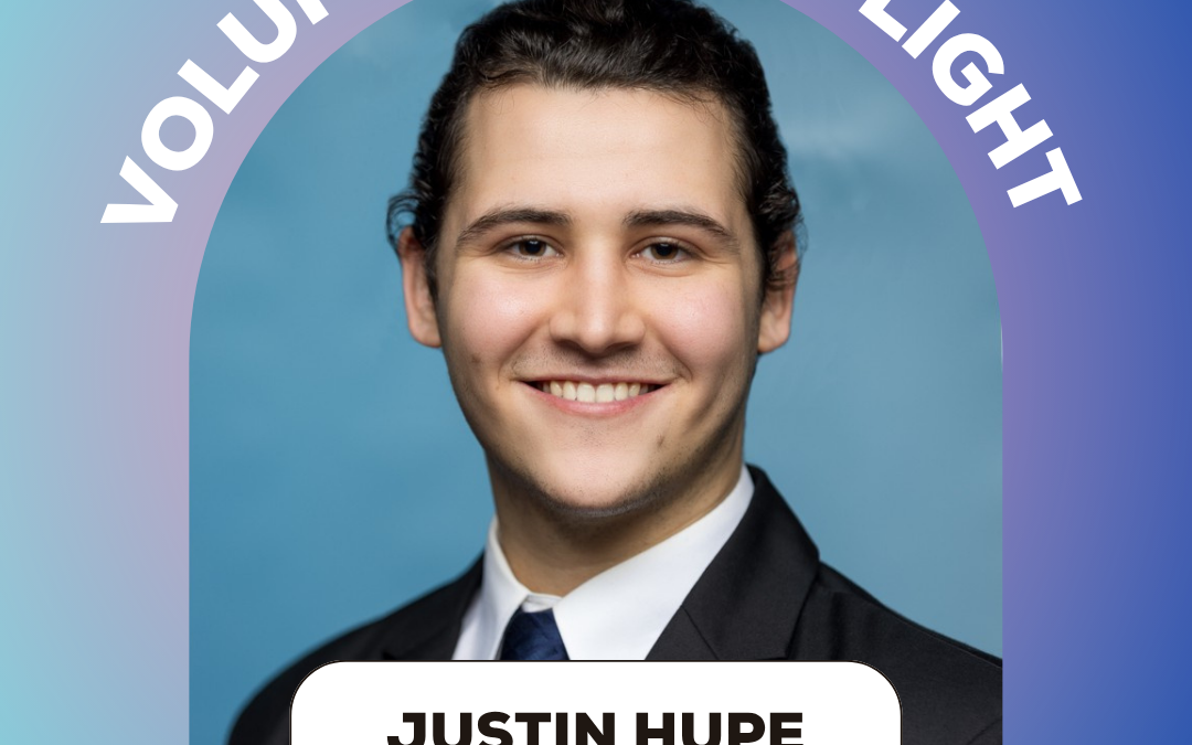 Volunteer Spotlight – Justin Hupe