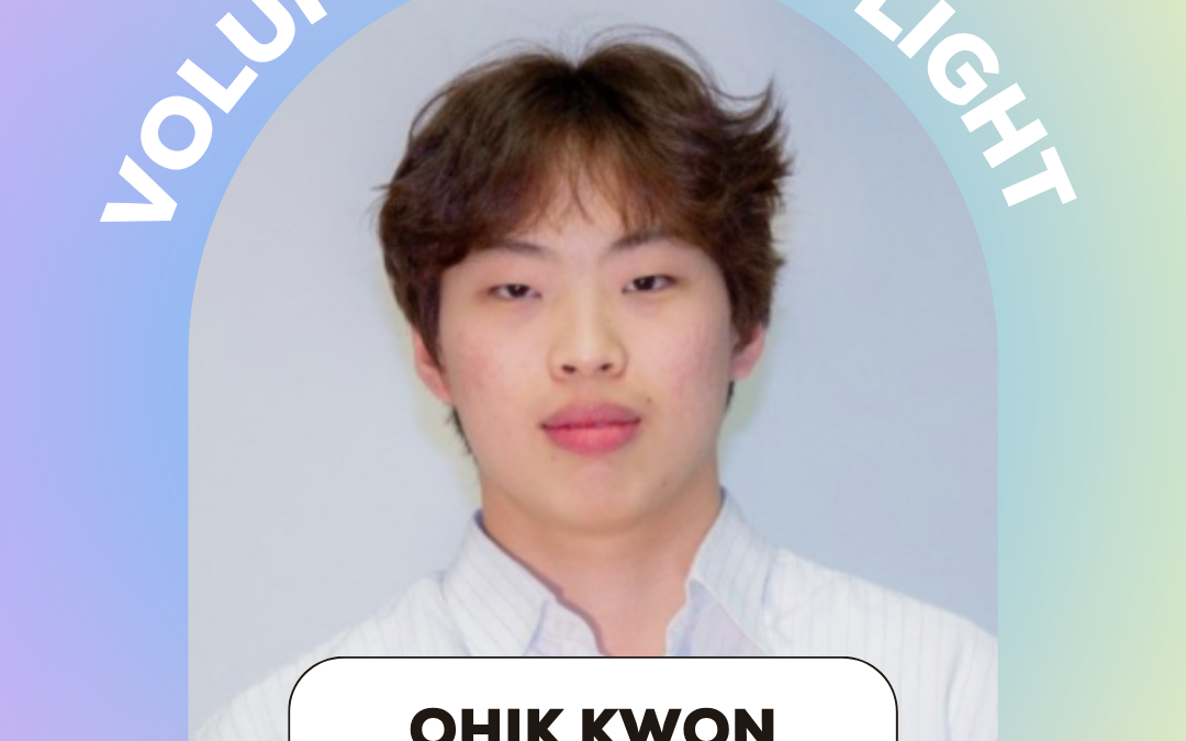 Volunteer Spotlight – Ohik Kwon