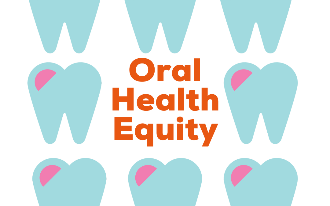 Oral Health Equity